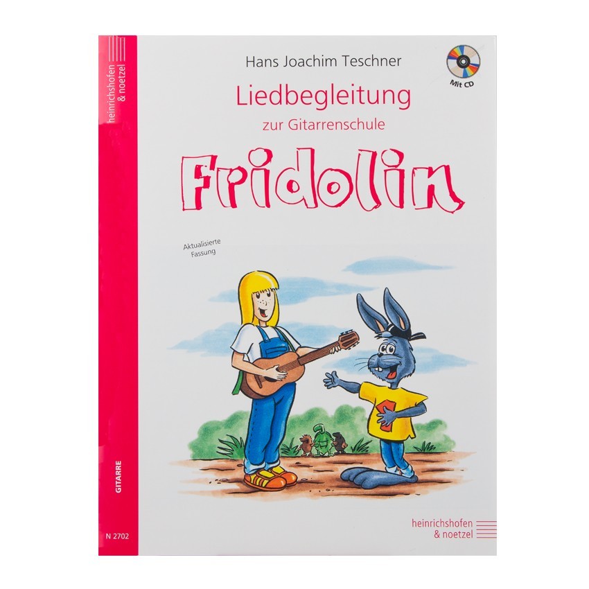 Notenheft - Liedbegleitung zur Gitarrenschule Fridolin mit CD